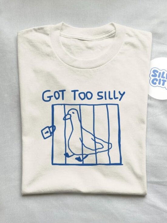 Other - got too silly - unisex t shirt, meme t shirt, funny t shirt